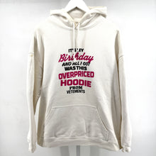 Vetements Birthday Hoodie